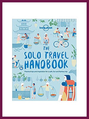 The Solo Travel Handbook