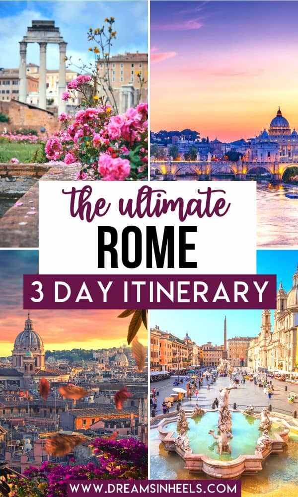 The Ultimate Rome 3 day Itinerary
