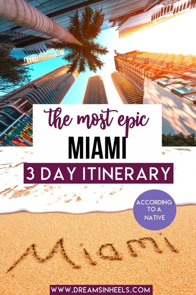 The most epic Miami 3 day itinerary